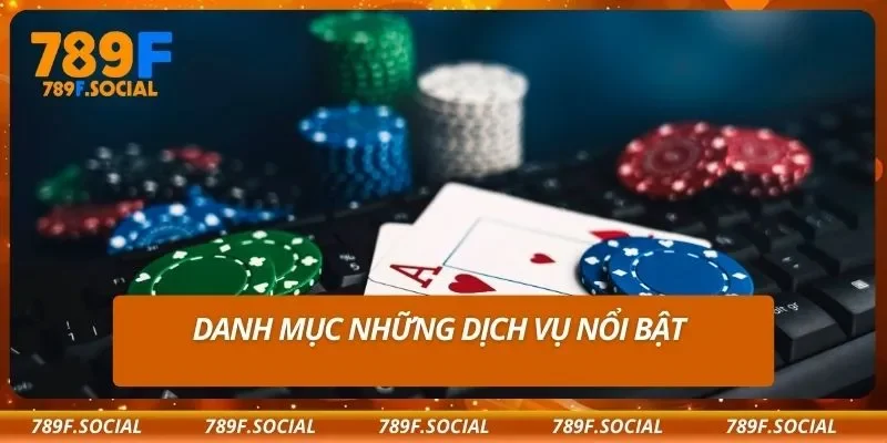 Danh mục những dịch vụ nổi bật