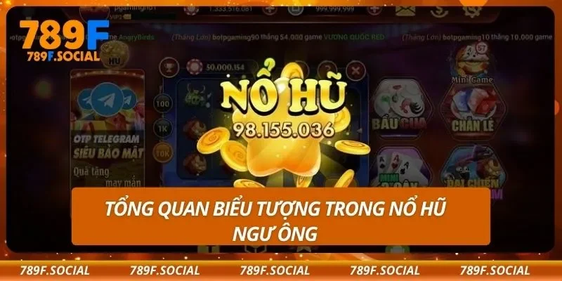 Tổng quan biểu tượng trong nổ hũ Ngư ông