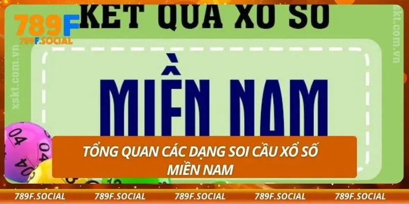 Tổng quan các dạng soi cầu xổ số miền Nam